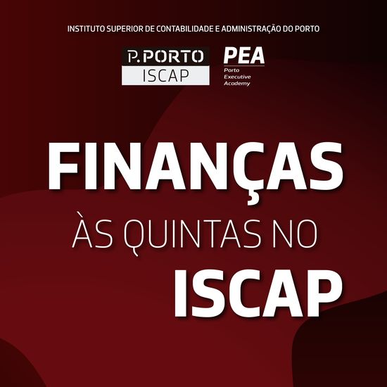 1ª sessão do “Finanças às Quintas no ISCAP" já disponível no Youtube