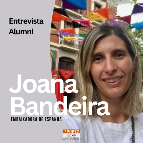 Entrevista à alumna e embaixadora Alumni ISCAP Joana Bandeira