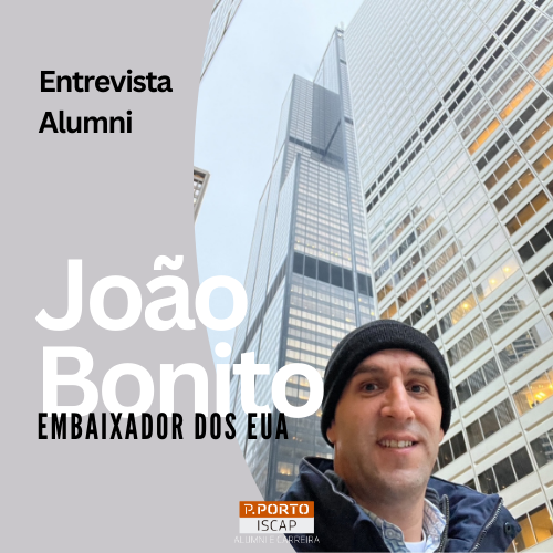 Entrevista ao Alumnus e Embaixador Internacional Alumni ISCAP João Bonito