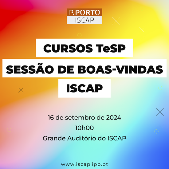 Sessão de Boas-Vindas | Cursos TeSP Do ISCAP