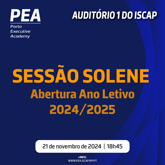 Sessão Solene de Abertura do Ano Letivo 2024/2025 da Porto Executive Academy