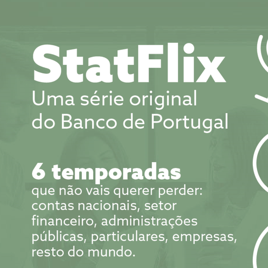 StatFlix, curso e-learning sobre as principais estatísticas da economia portuguesa